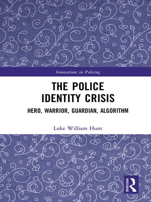 cover image of The Police Identity Crisis